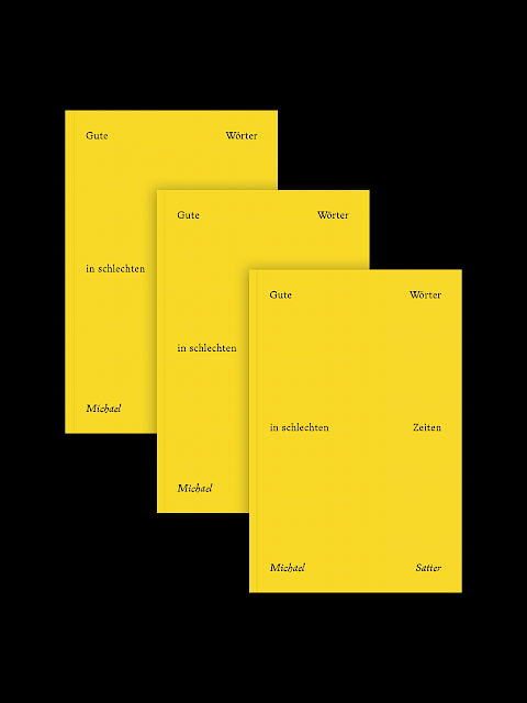 Studio Michael Satter • Gute Wörter in schlechten Zeiten